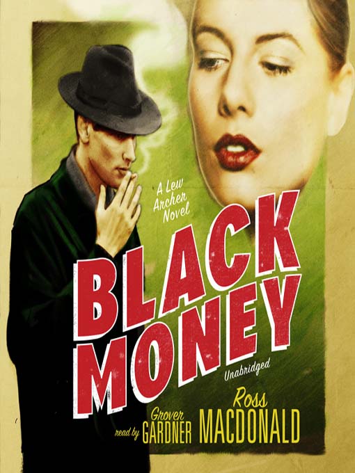 Title details for Black Money by Ross Macdonald - Wait list